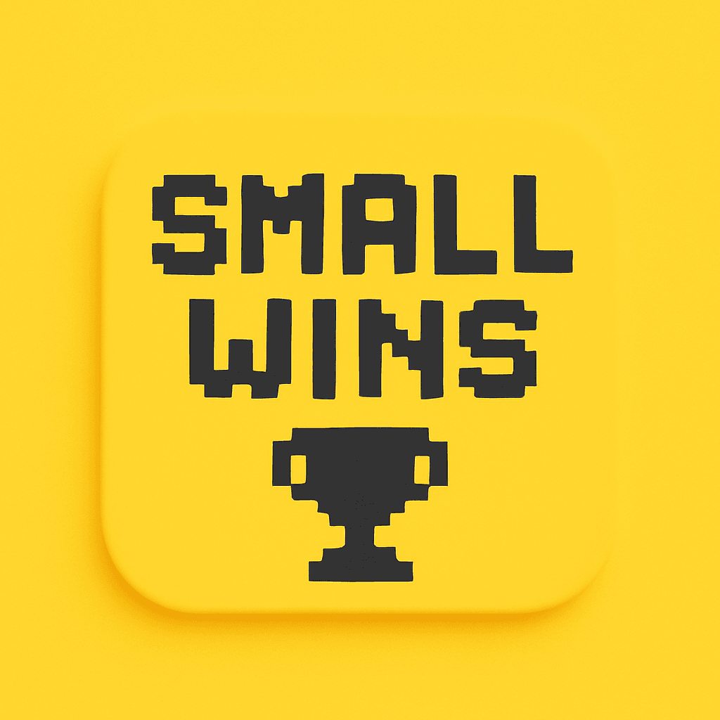 Small Wins
